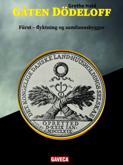Gåten Dödeloff –  Fürst - flykning og samfunnsbygger